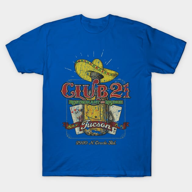 Club 21 Tucson T-Shirt by JCD666